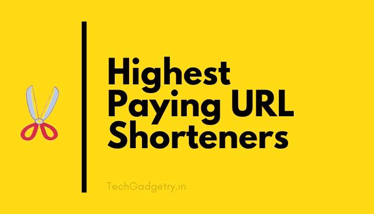 Highest Paying URL Shorteners