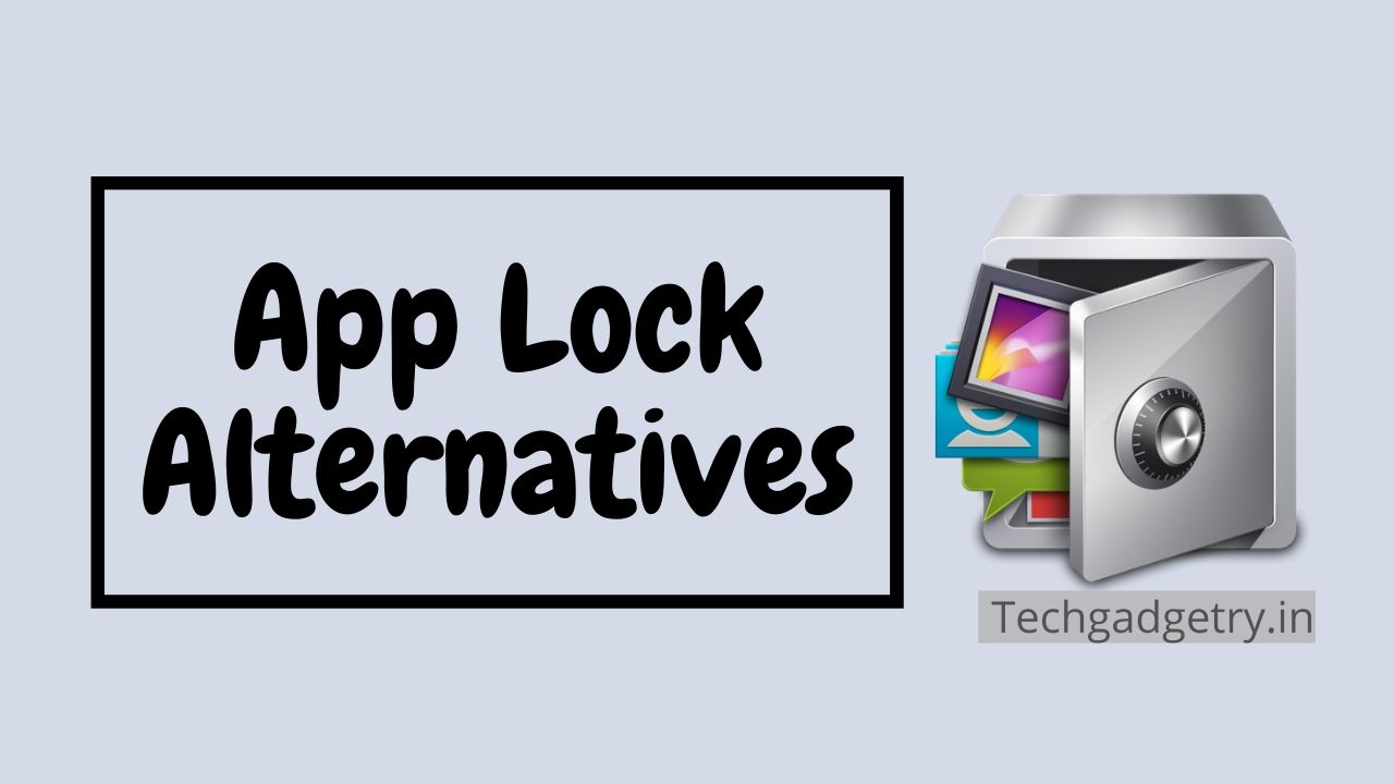AppLock Alternatives for Android smartphones