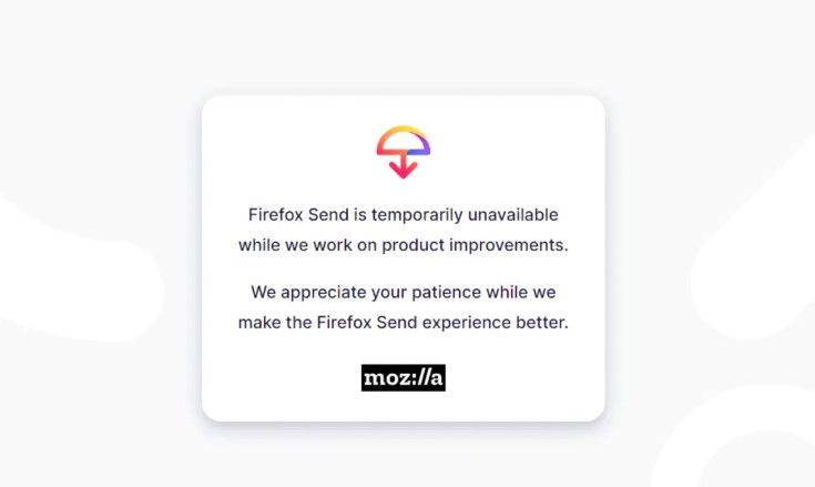 Mozilla Firefox send File Sharing Feature suspended