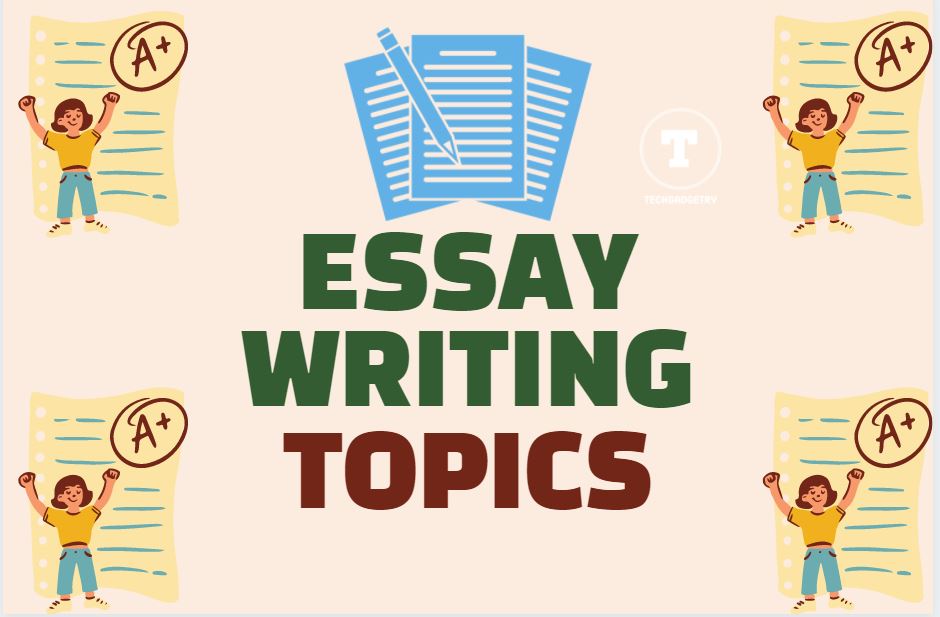 Essay Writing topics