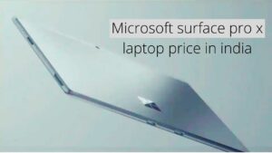 Microsoft surface pro x laptop price in india