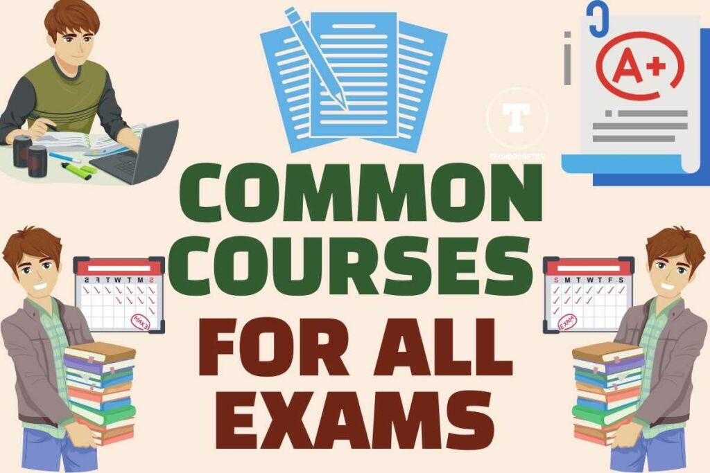 Common Courses for all exams