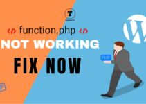 Troubleshooting WordPress: How to Fix Functions.php Not Working
